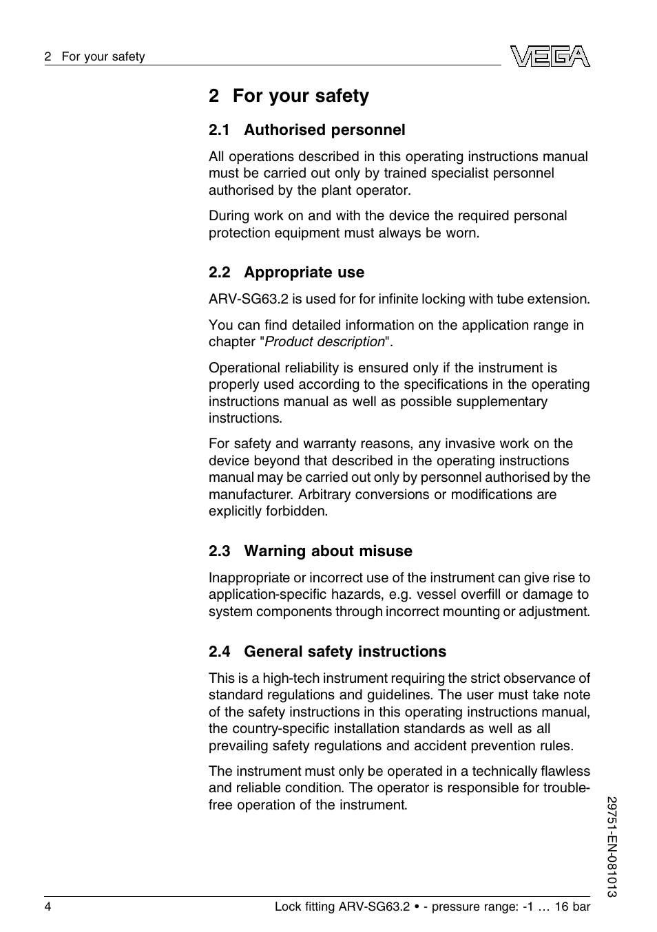 2 for your safety, 1 authorised personnel, 2 appropriate use | 3 warning about misuse, 4 general safety instructions, 2 f or your safety | VEGA VEGASWING 63 Lock ﬁtting ARV-SG63.2 - pressure range: -1…16 bar User Manual | Page 4 / 16