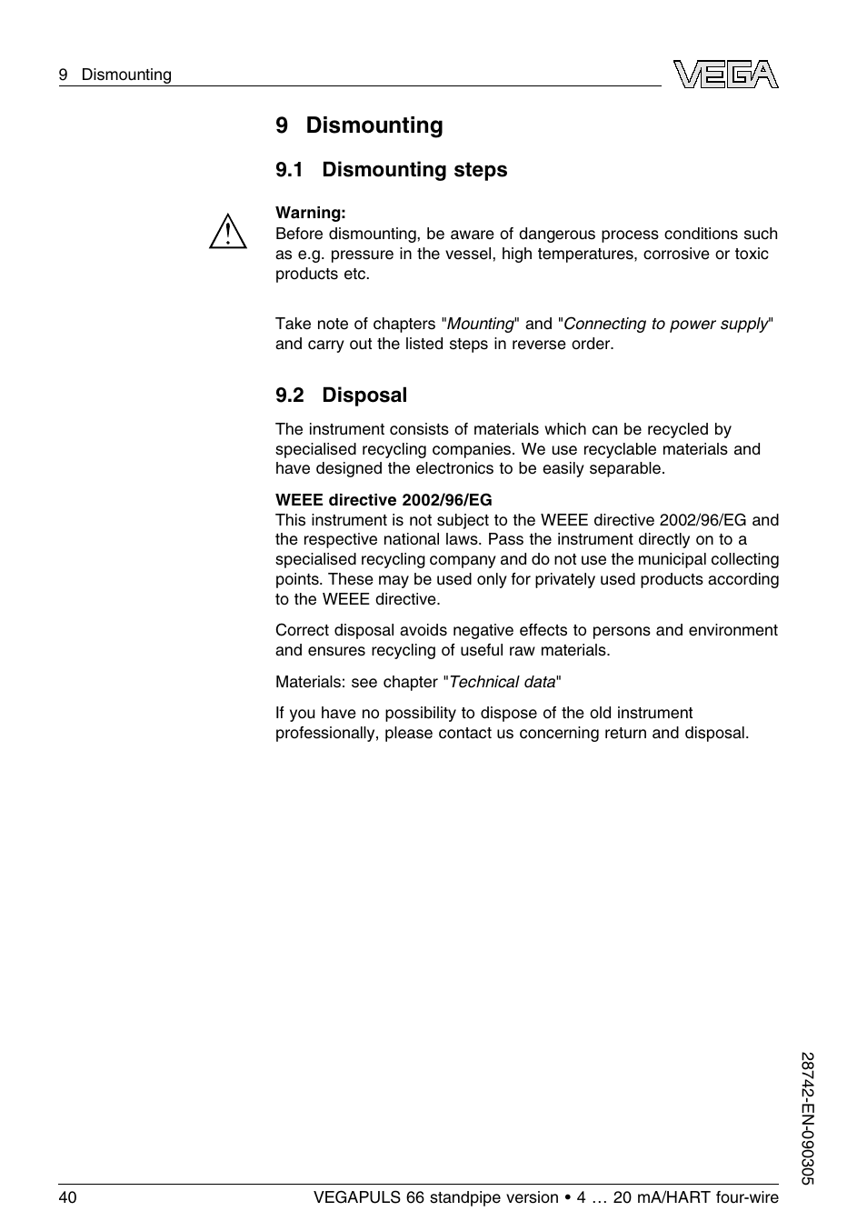 9 dismounting, 1 dismounting steps, 2 disposal | VEGA VEGAPULS 66 (≥ 2.0.0 - ≤ 3.8) standpipe ver. 4 … 20 mA_HART four-wire User Manual | Page 40 / 52