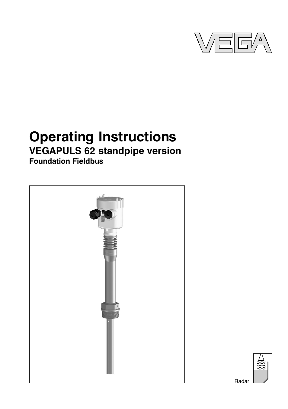 VEGA VEGAPULS 62 (≥ 2.0.0 - ≤ 3.8) standpipe ver. Foundation Fieldbus User Manual | 64 pages