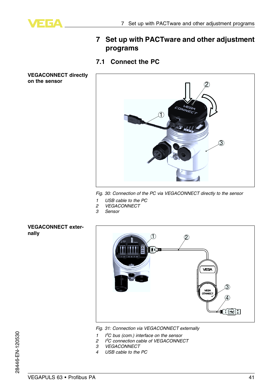 1 connect the pc, 1 connect the pc 3 1 2 | VEGA VEGAPULS 63 (≥ 2.0.0 - ≤ 3.8) Proﬁbus PA User Manual | Page 41 / 68