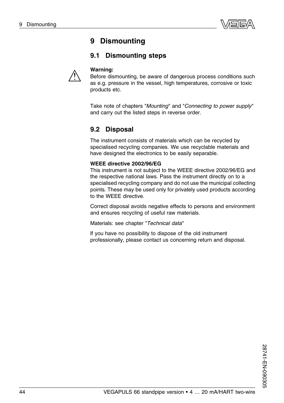 9 dismounting, 1 dismounting steps, 2 disposal | VEGA VEGAPULS 66 (≥ 2.0.0 - ≤ 3.8) standpipe ver. 4 … 20 mA_HART two-wire User Manual | Page 44 / 60