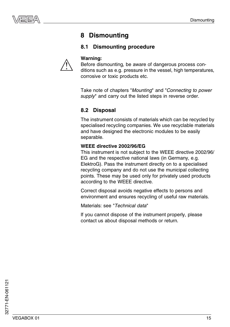 8 dismounting, 1 dismounting procedure, 2 disposal | VEGA VEGABOX 01 User Manual | Page 15 / 20