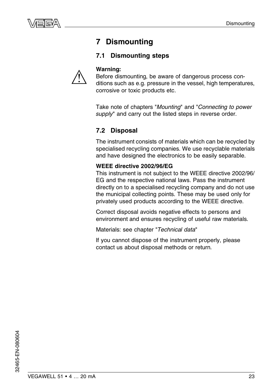 7 dismounting, 1 dismounting steps, 2 disposal | 7 d ismounting | VEGA VEGAWELL 51 4 … 20 mA User Manual | Page 23 / 36