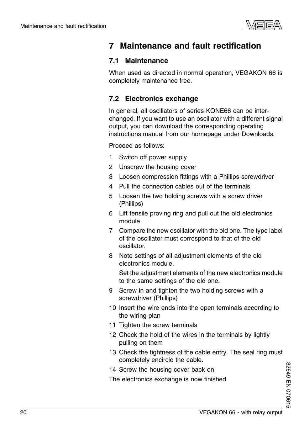 7 maintenance and fault rectification, 1 maintenance, 2 electronics exchange | 7 m aintenance and fault rectiﬁcation | VEGA VEGAKON 66 with relay output User Manual | Page 20 / 28