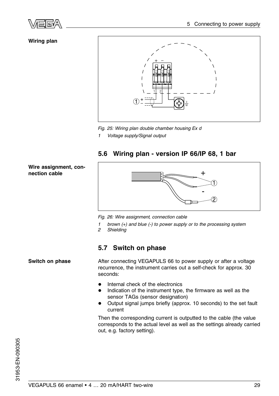 7 switch on phase | VEGA VEGAPULS 66 (≥ 2.0.0 - ≤ 3.8) enamel 4 … 20 mA_HART two-wire User Manual | Page 29 / 64