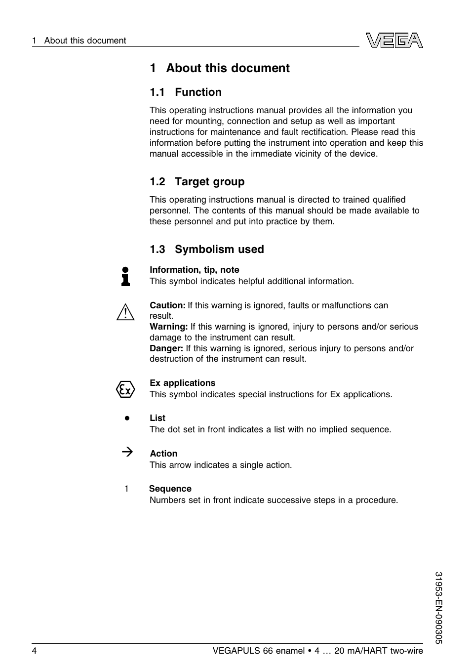 1 about this document, 1 function, 2 target group | 3 symbolism used | VEGA VEGAPULS 66 (≥ 2.0.0 - ≤ 3.8) enamel 4 … 20 mA_HART two-wire User Manual | Page 4 / 64