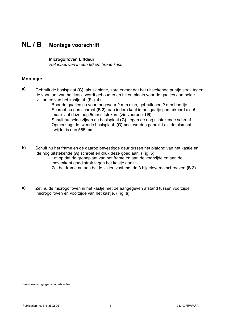Nl / b, Montage voorschrift | ELECTROLUX ARTHUR MARTIN LDMPM 45 MR User Manual | Page 6 / 11