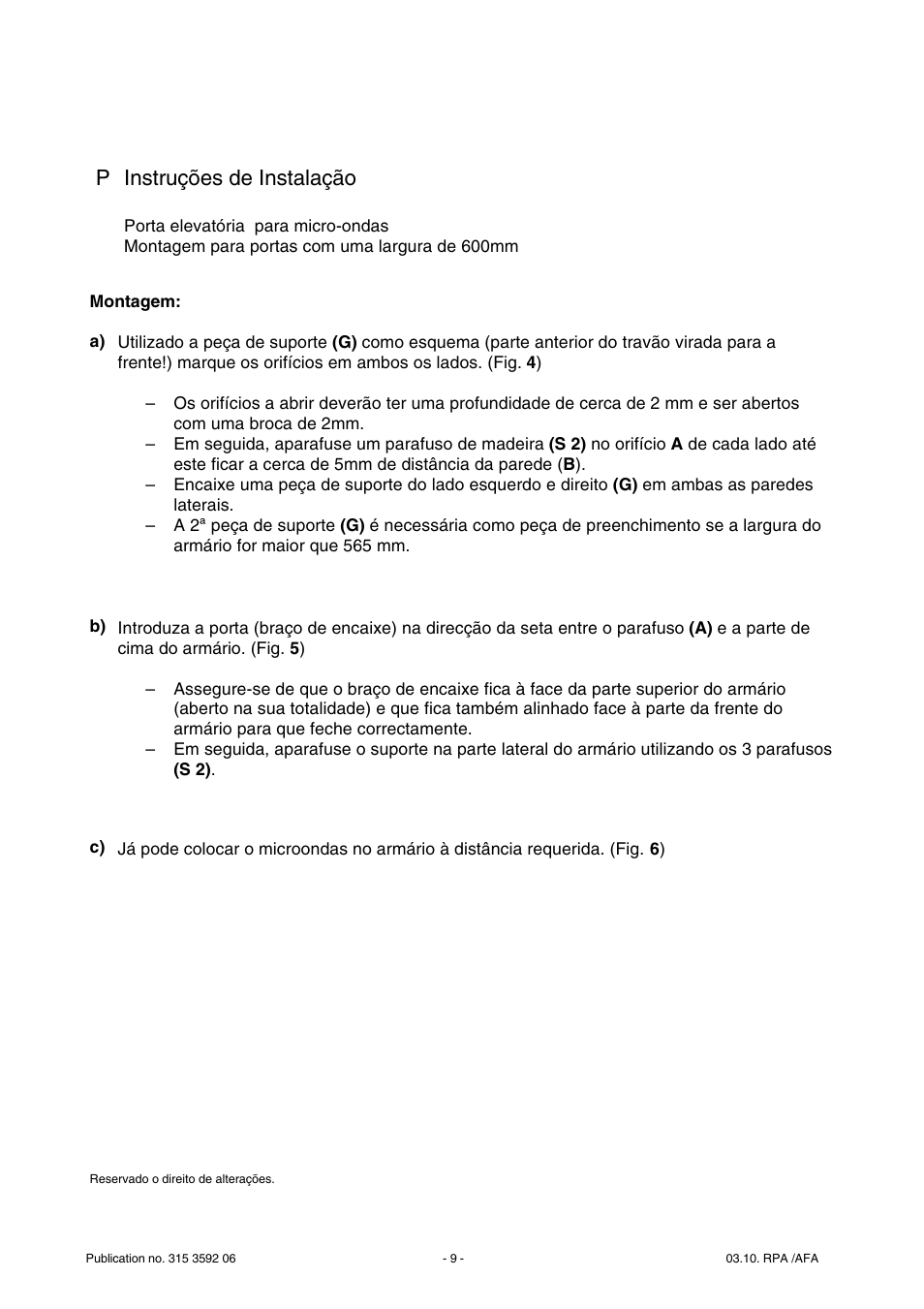 P instruções de instalação | ELECTROLUX ARTHUR MARTIN LDMPM 45 MR User Manual | Page 9 / 11