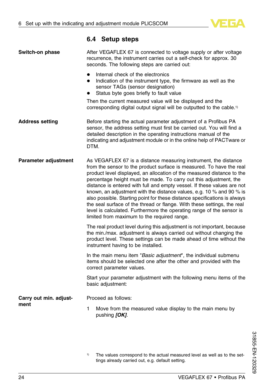 4 setup steps | VEGA VEGAFLEX 67 (-40…+150°C) Profibus PA User Manual | Page 24 / 64