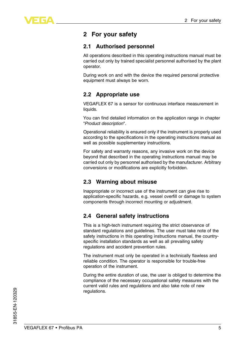 2 for your safety, 1 authorised personnel, 2 appropriate use | 3 warning about misuse, 4 general safety instructions | VEGA VEGAFLEX 67 (-40…+150°C) Profibus PA User Manual | Page 5 / 64