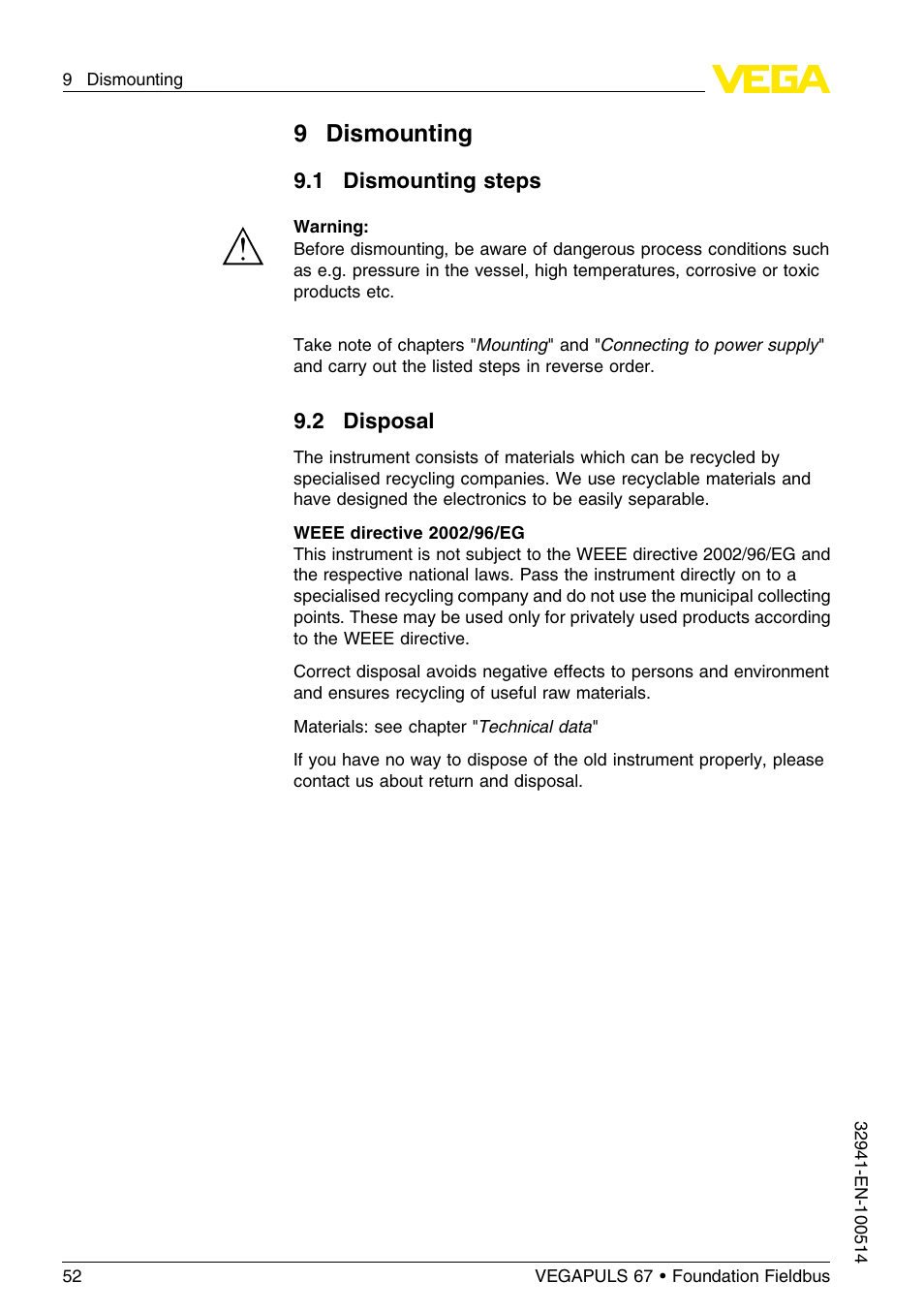 9 dismounting, 1 dismounting steps, 2 disposal | 9dismounting | VEGA VEGAPULS 67 (≥ 2.0.0 - ≤ 3.8) Foundation Fieldbus User Manual | Page 52 / 72