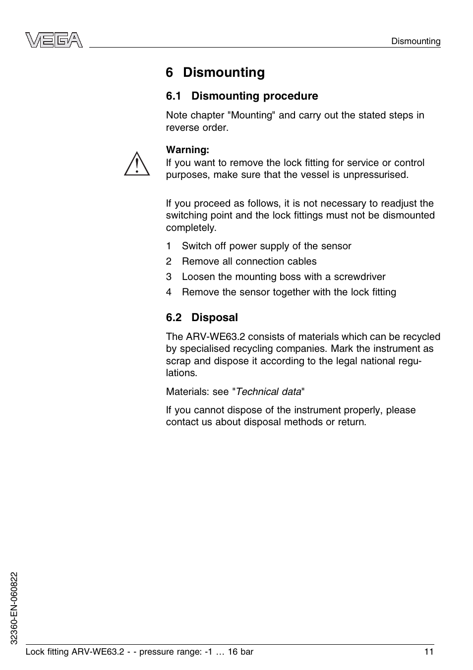 6 dismounting, 1 dismounting procedure, 2 disposal | VEGA VEGAWAVE 63 Lock ﬁtting ARV-WE63.2 - pressure range: -1…16 bar User Manual | Page 11 / 16