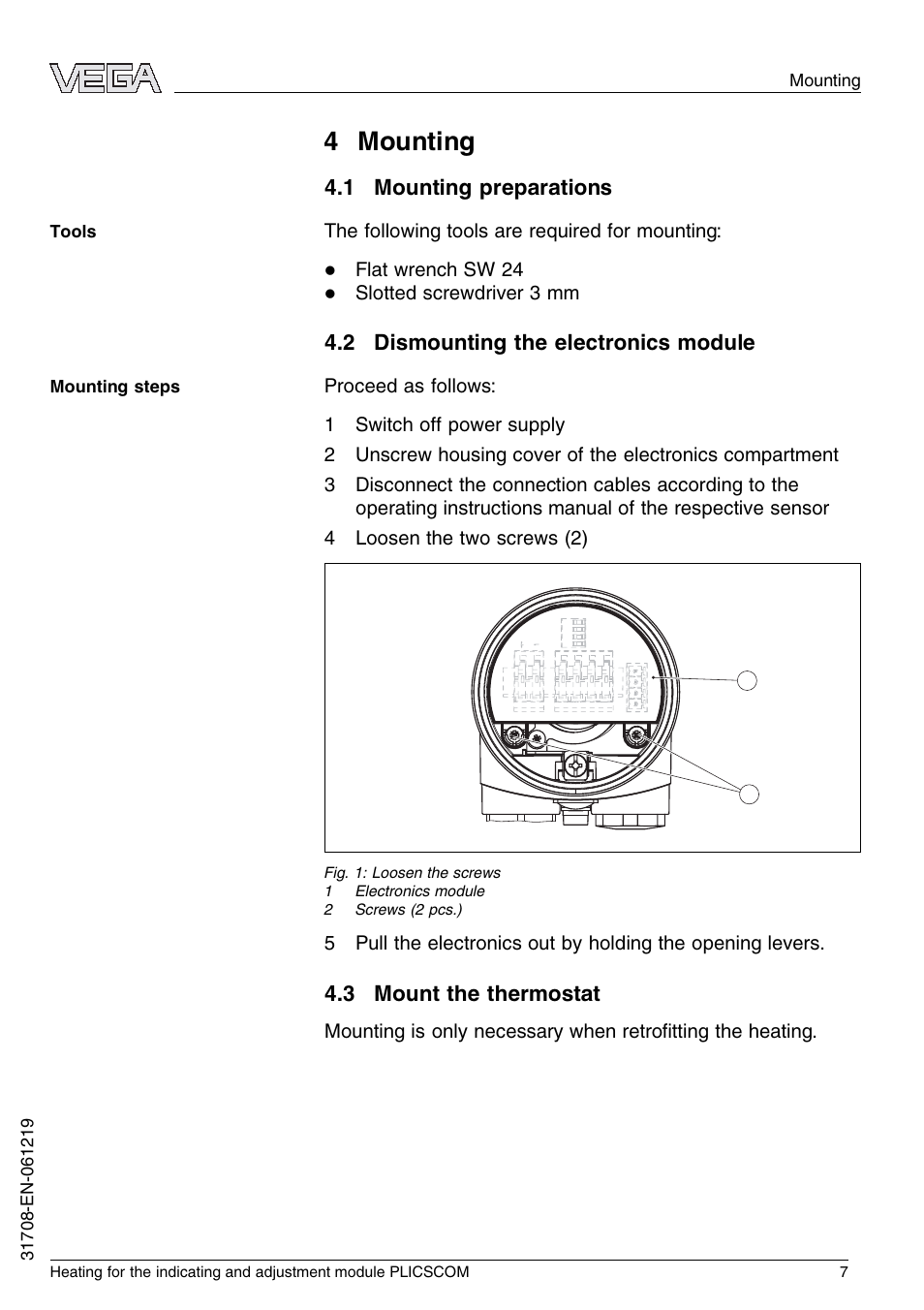 4 mounting, 1 mounting preparations, 2 dismounting the electronics module | 3 mount the thermostat | VEGA PLICSCOM Heating for the indicating and adjustment module User Manual | Page 7 / 20