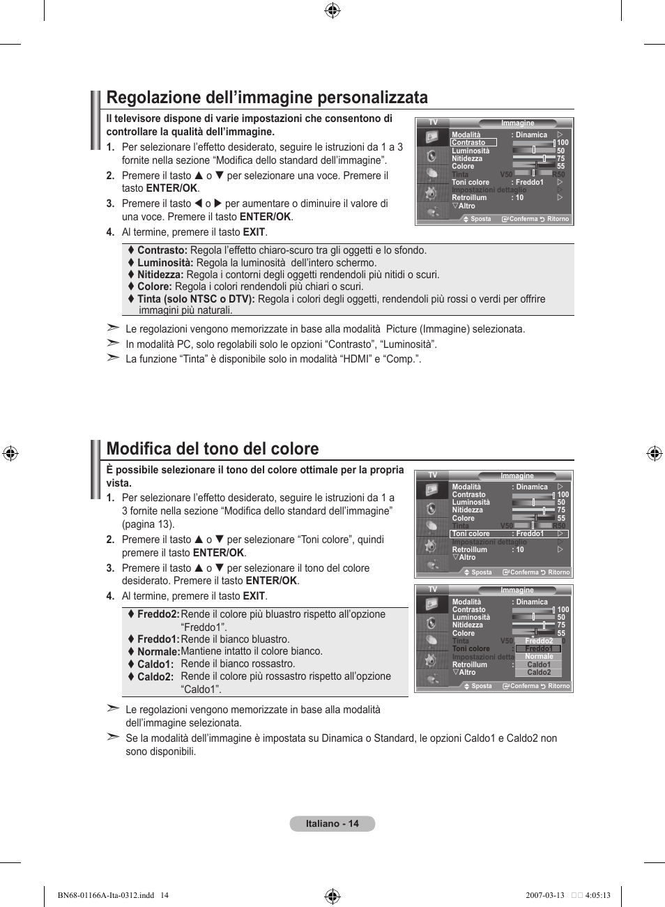 Regolazione dell’immagine personalizzata, Modifica del tono del colore | Samsung LE32R8 User Manual | Page 200 / 559