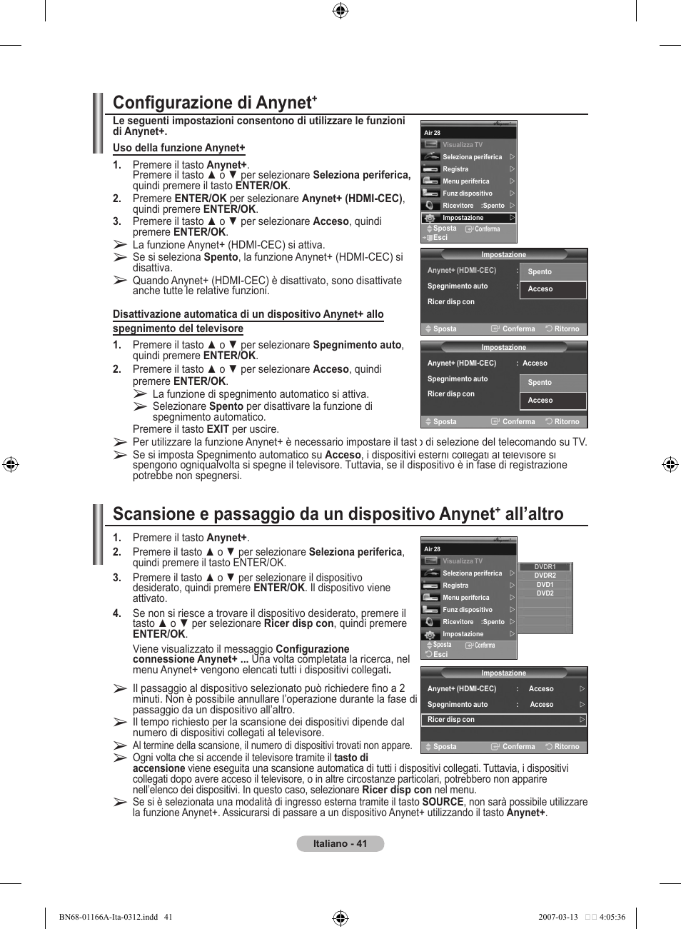 Configurazione di anynet, Scansione e passaggio da un dispositivo anynet, All’altro | Samsung LE32R8 User Manual | Page 227 / 559
