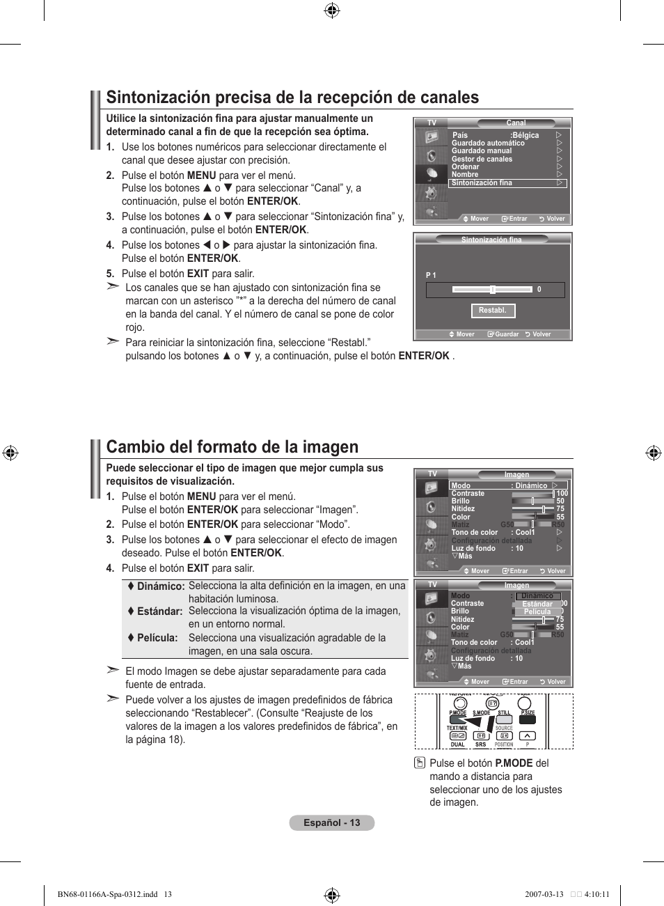 Sintonización precisa de la recepción de canales, Cambio del formato de la imagen | Samsung LE32R8 User Manual | Page 247 / 559