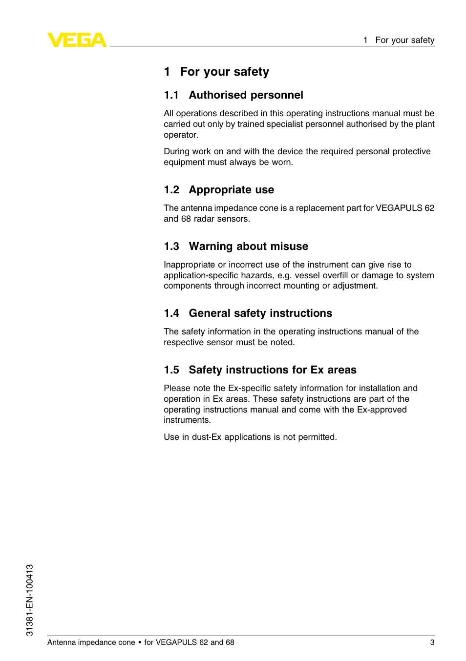 1 for your safety, 1 authorised personnel, 2 appropriate use | 3 warning about misuse, 4 general safety instructions, 5 safety instructions for ex areas, 1for your safety | VEGA VEGAPULS 68 Antenna impedance cone User Manual | Page 3 / 12