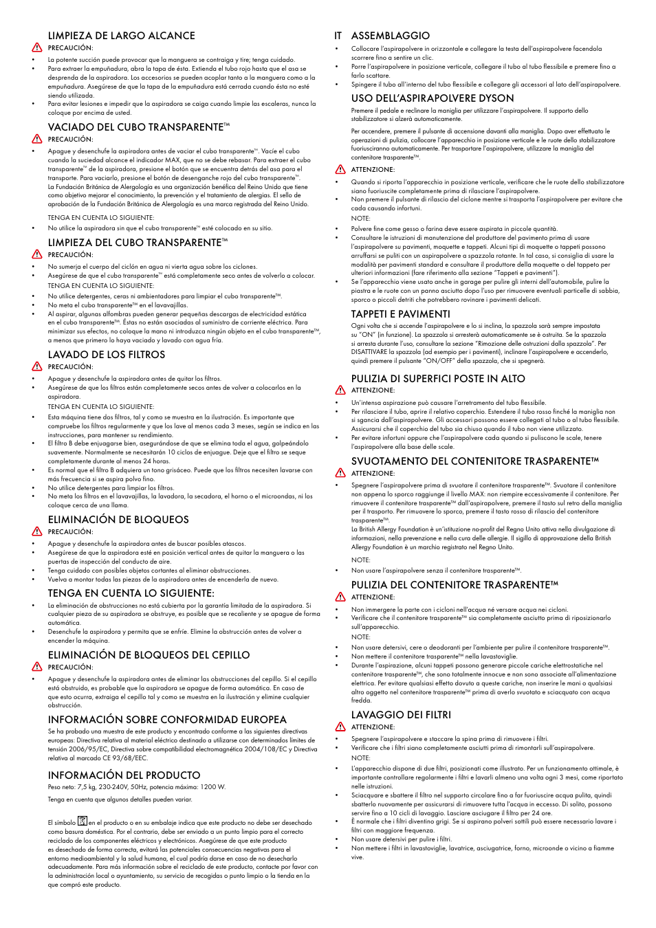 Limpieza de largo alcance, Vaciado del cubo transparente, Limpieza del cubo transparente | Lavado de los filtros, Eliminación de bloqueos, Tenga en cuenta lo siguiente, Eliminación de bloqueos del cepillo, Información sobre conformidad europea, Información del producto, It assemblaggio | DYSON DC 25 User Manual | Page 19 / 32