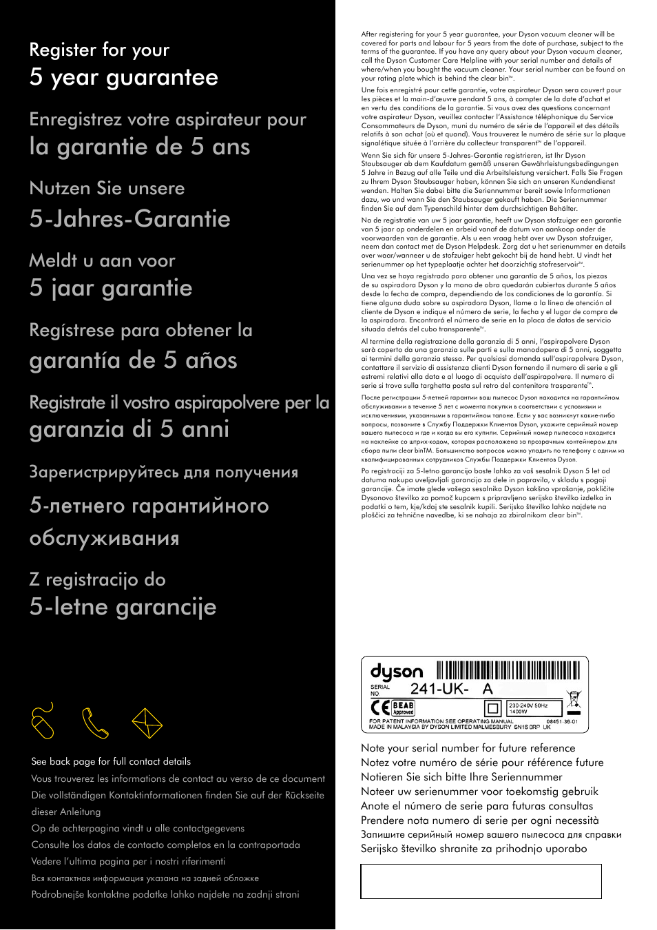5 year guarantee, La garantie de 5 ans, Jahres-garantie | 5 jaar garantie, Garantía de 5 años, Garanzia di 5 anni, Летнего гарантийного обслуживания, Letne garancije, Register for your, Enregistrez votre aspirateur pour | DYSON DC 25 User Manual | Page 2 / 32