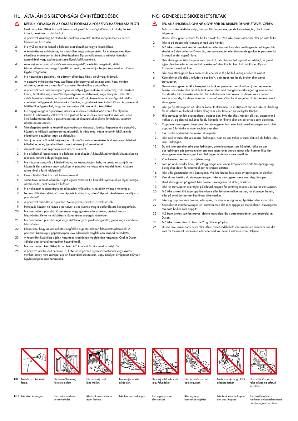 Hu általános biztonsági óvintézkedések, No generelle sikkerhetstiltak | DYSON DC 25 User Manual | Page 8 / 32