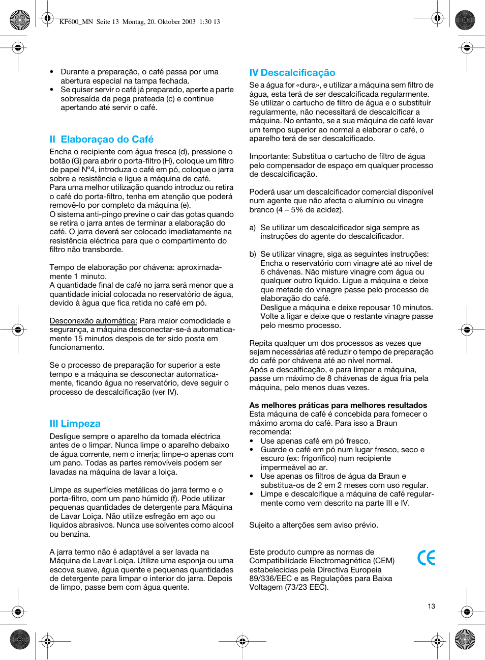 Ii elaboraçao do café, Iii limpeza, Iv descalcificação | Braun TYPE 3106 User Manual | Page 13 / 54