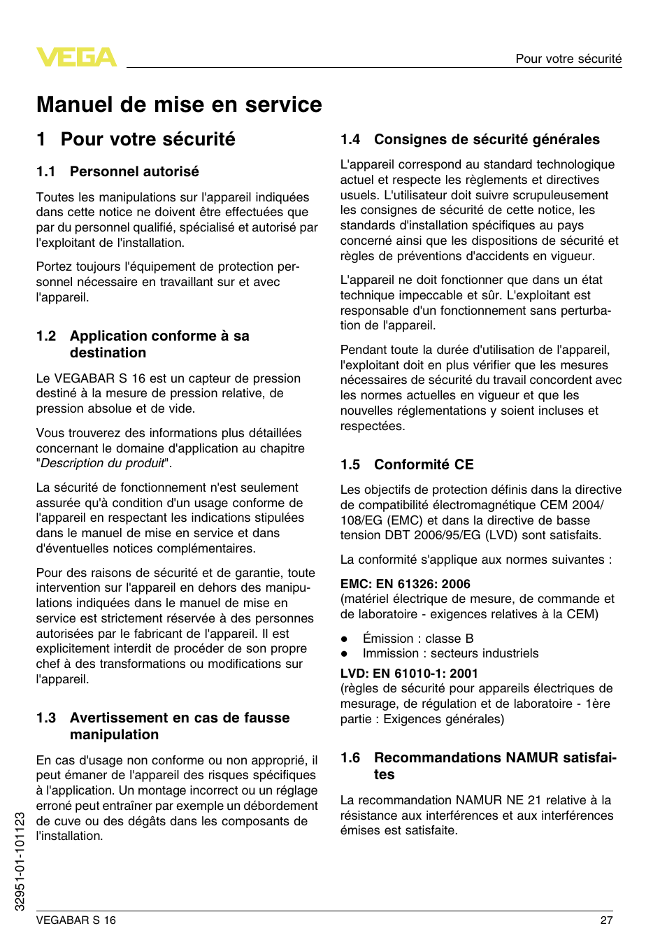 1 pour votre sécurité, 1 personnel autorisé, 2 application conforme à sa destination | 3 avertissement en cas de fausse manipulation, 4 consignes de sécurité générales, 5 conformité ce, 6 recommandations namur satisfaites, Manuel de mise en service, 1 p our votre sécurité | VEGA VEGABAR S 16 User Manual | Page 27 / 52