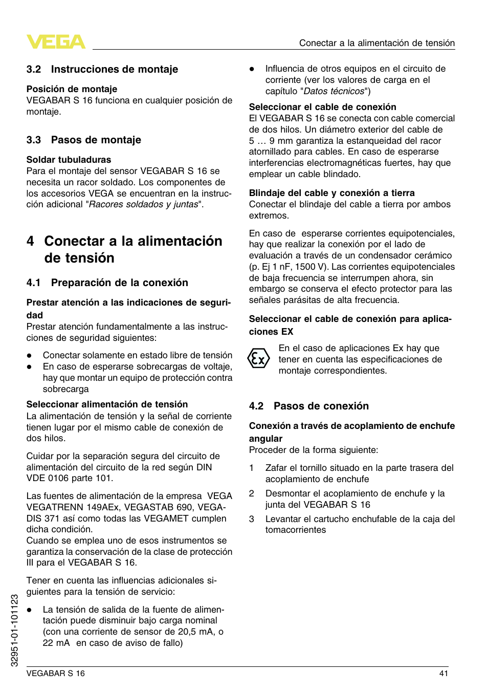 2 instrucciones de montaje, 3 pasos de montaje, 4 conectar a la alimentación de tensión | 1 preparación de la conexión, 2 pasos de conexión, 4 c onectar a la alimentación de tensión | VEGA VEGABAR S 16 User Manual | Page 41 / 52