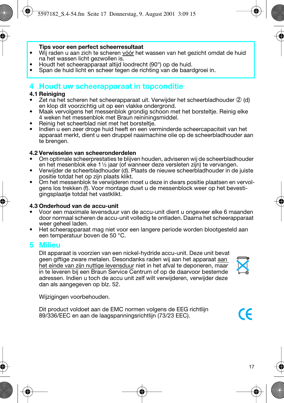 4 houdt uw scheerapparaat in topconditie, 5 milieu | Braun 1507 User Manual | Page 17 / 52