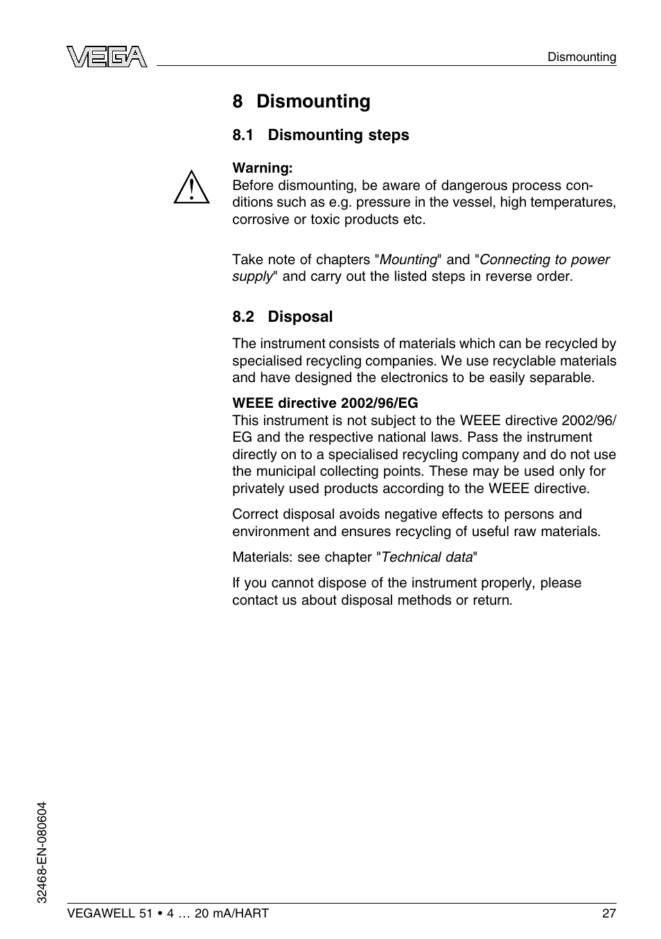 8 dismounting, 1 dismounting steps, 2 disposal | 8 d ismounting | VEGA VEGAWELL 51 4 … 20 mA_HART User Manual | Page 27 / 40