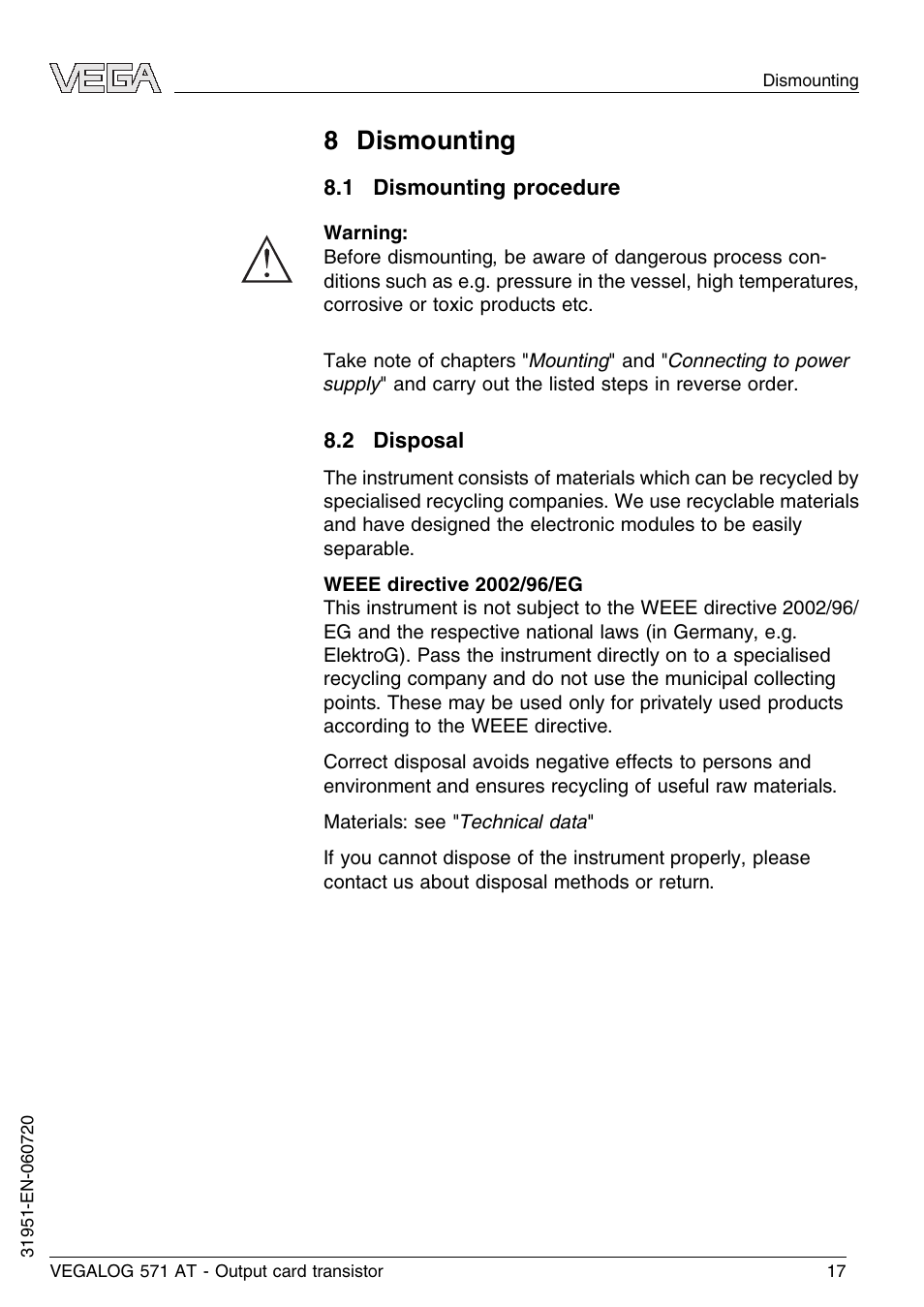 8 dismounting, 1 dismounting procedure, 2 disposal | VEGA VEGALOG 571 AT User Manual | Page 17 / 24