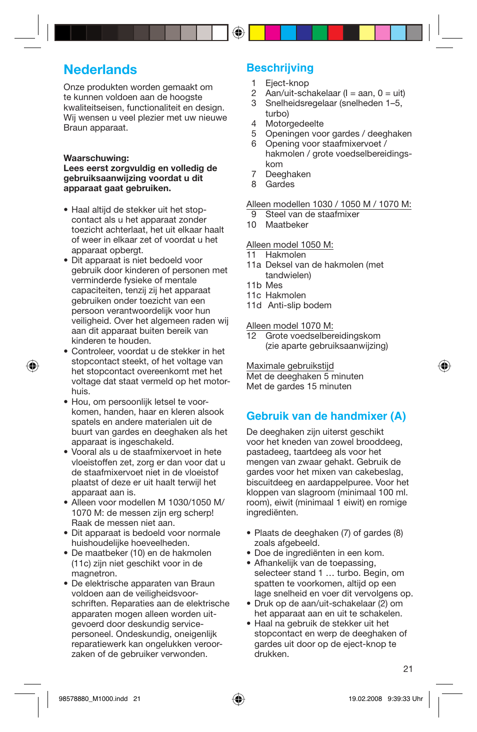 Nederlands, Beschrijving, Gebruik van de handmixer (a) | Braun M 1050 M User Manual | Page 21 / 71