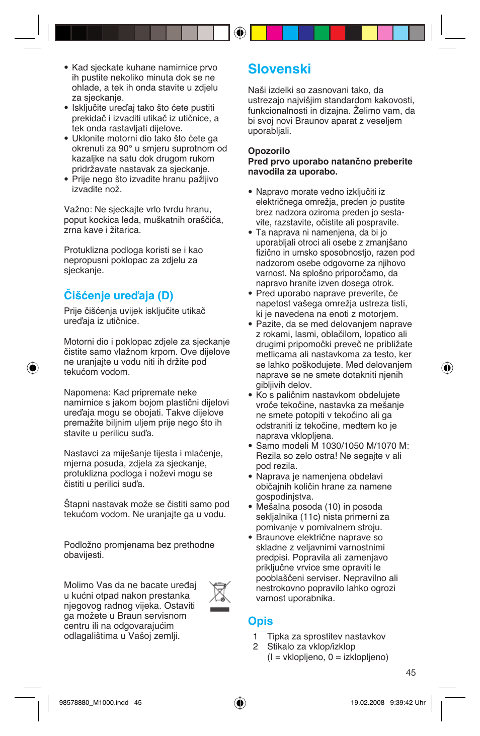 Slovenski, Čišćenje ureďaja (d), Opis | Braun M 1050 M User Manual | Page 45 / 71