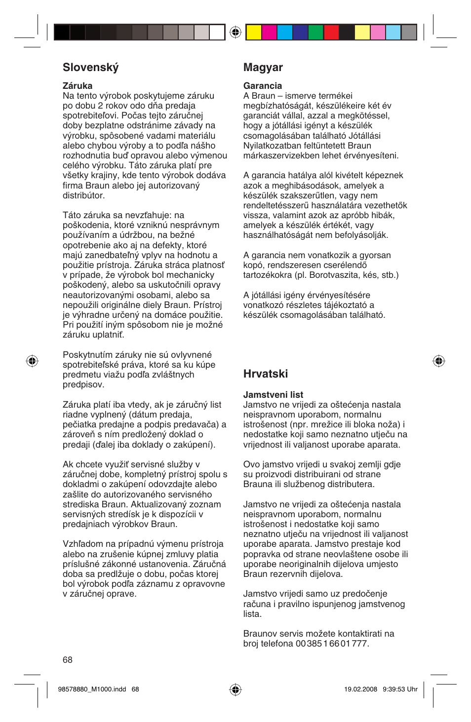Slovensk, Magyar, Hrvatski | Braun M 1050 M User Manual | Page 68 / 71
