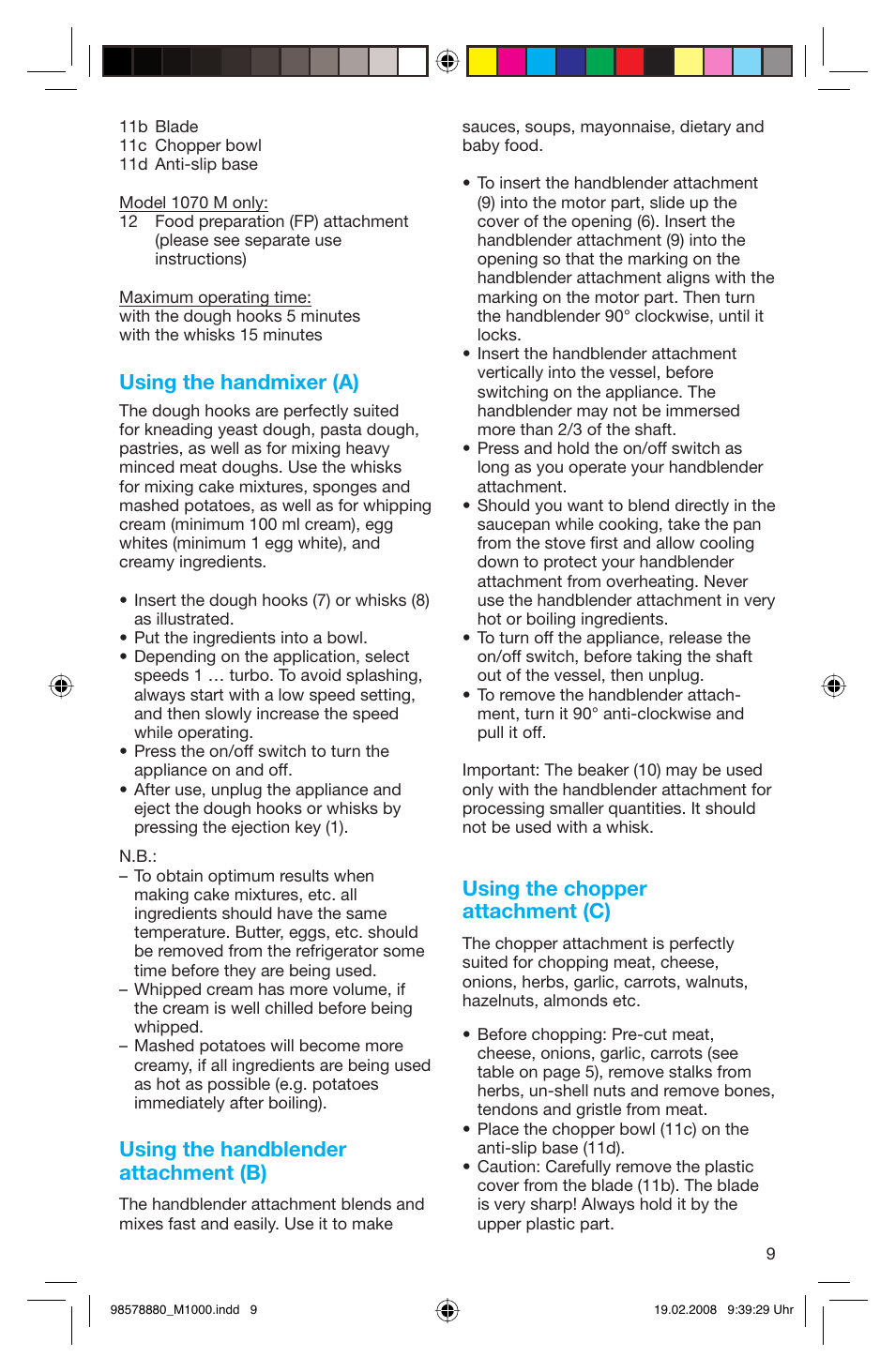 Using the handmixer (a), Using the handblender attachment (b), Using the chopper attachment (c) | Braun M 1050 M User Manual | Page 9 / 71