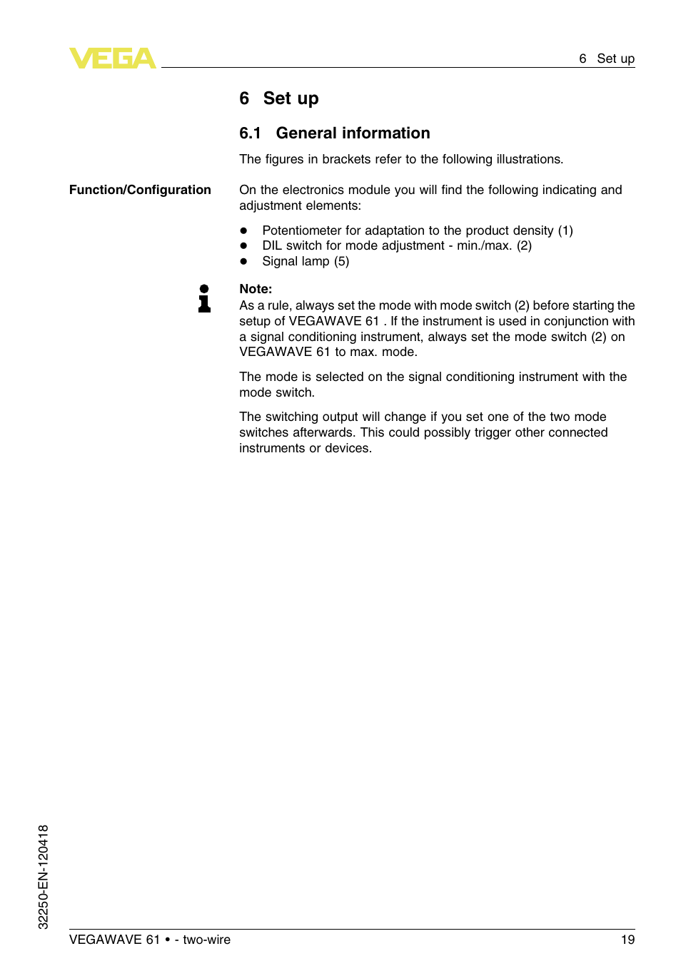 6 set up, 1 general information, 6set up | VEGA VEGAWAVE 61 - two-wire User Manual | Page 19 / 40