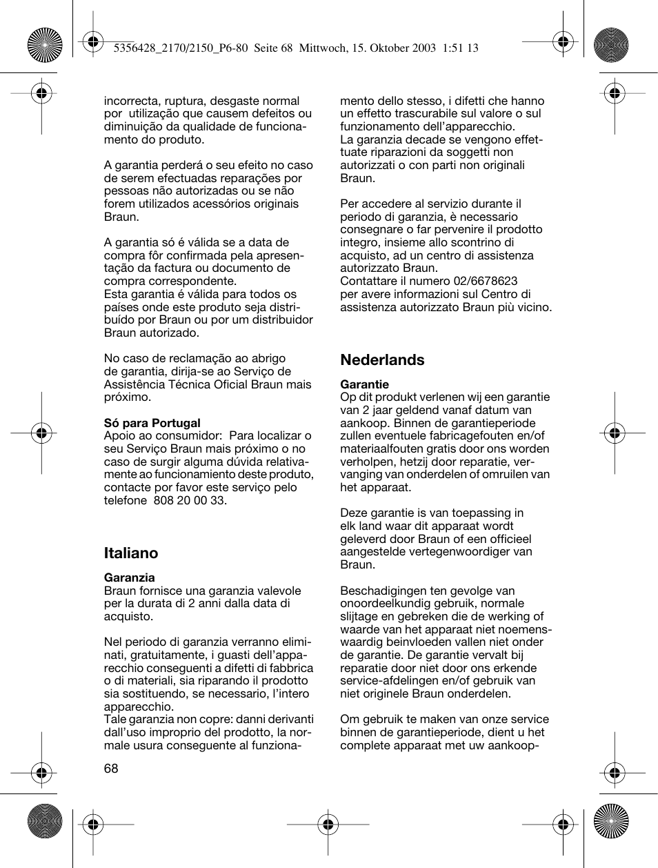 Italiano, Nederlands | Braun TYPE 5316 User Manual | Page 67 / 76