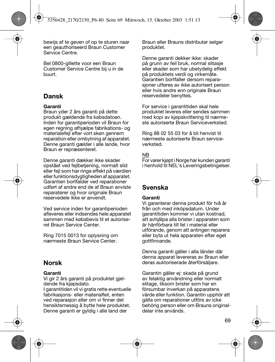 Dansk, Norsk, Svenska | Braun TYPE 5316 User Manual | Page 68 / 76