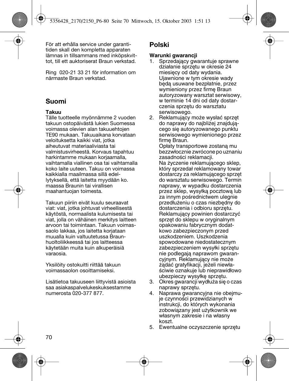 Suomi, Polski | Braun TYPE 5316 User Manual | Page 69 / 76