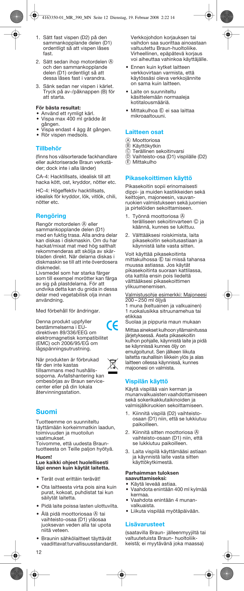 Suomi | Braun MR 400 MULTIQUICK User Manual | Page 12 / 22
