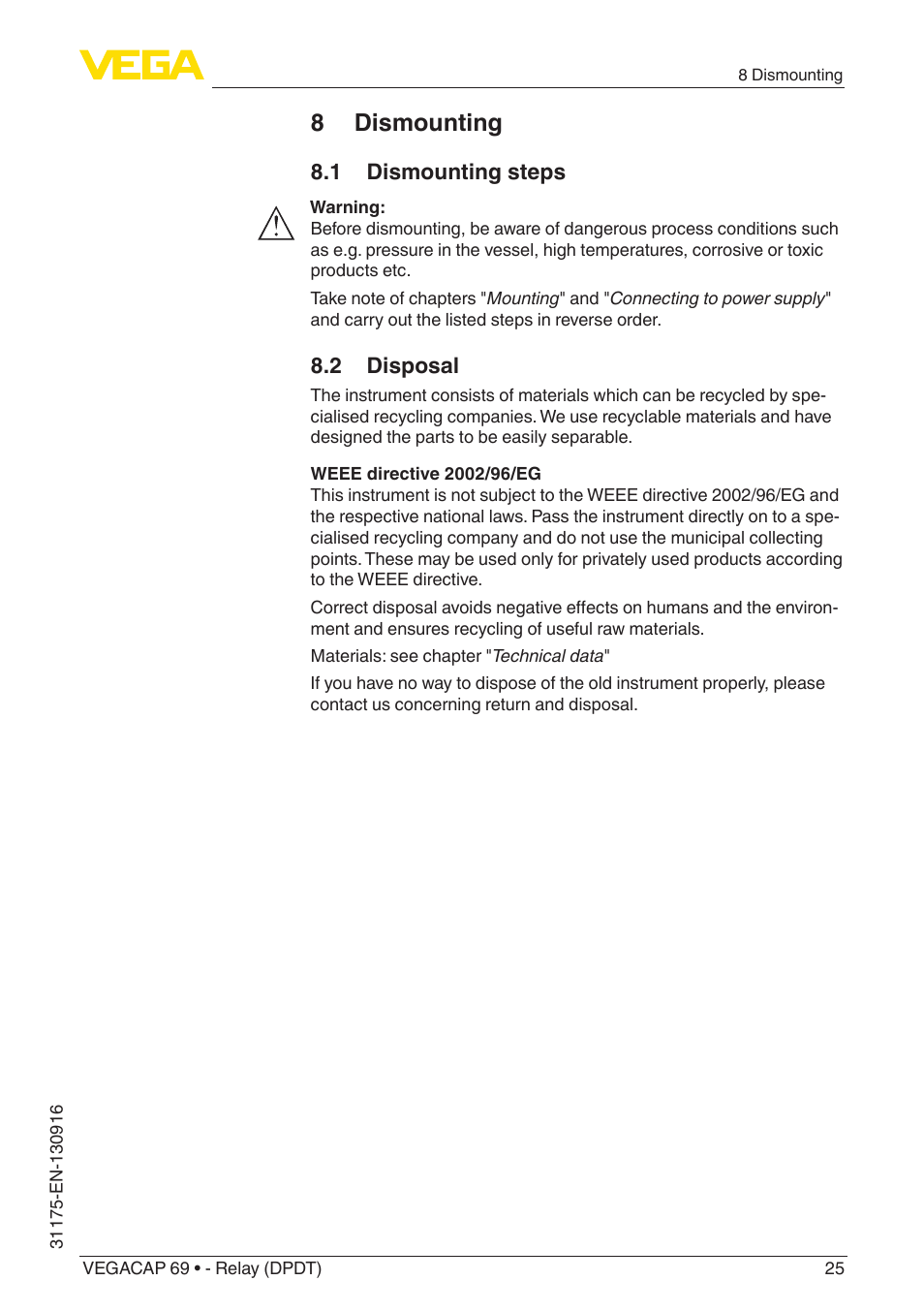 8 dismounting, 1 dismounting steps, 2 disposal | VEGA VEGACAP 69 - Relay (DPDT) User Manual | Page 25 / 32
