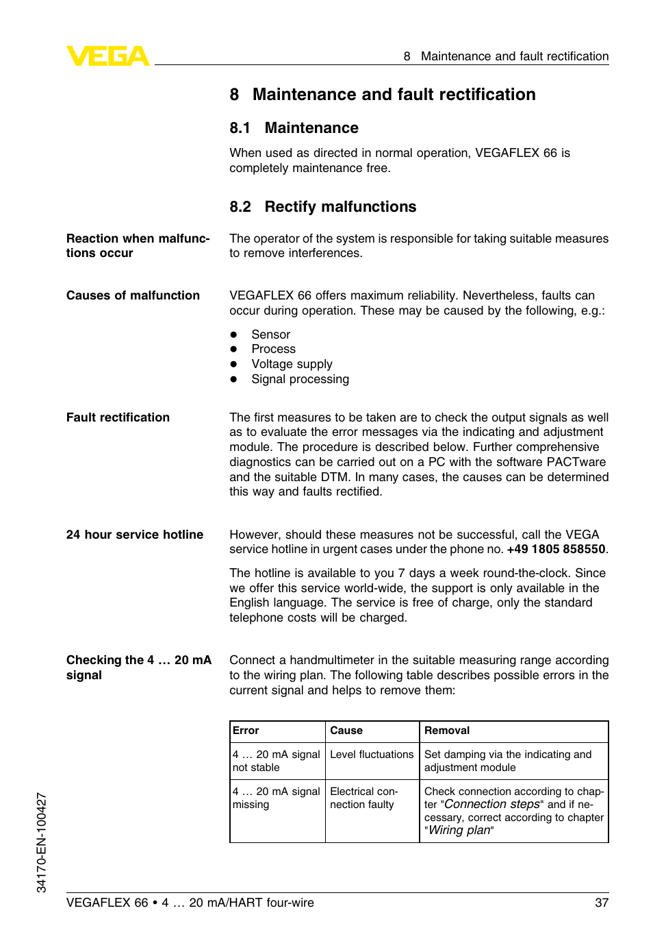 8 maintenance and fault rectification, 1 maintenance, 2 rectify malfunctions | 8maintenance and fault rectiﬁcation | VEGA VEGAFLEX 66 (-20…+250°C) 4 … 20 mA_HART four-wire User Manual | Page 37 / 56