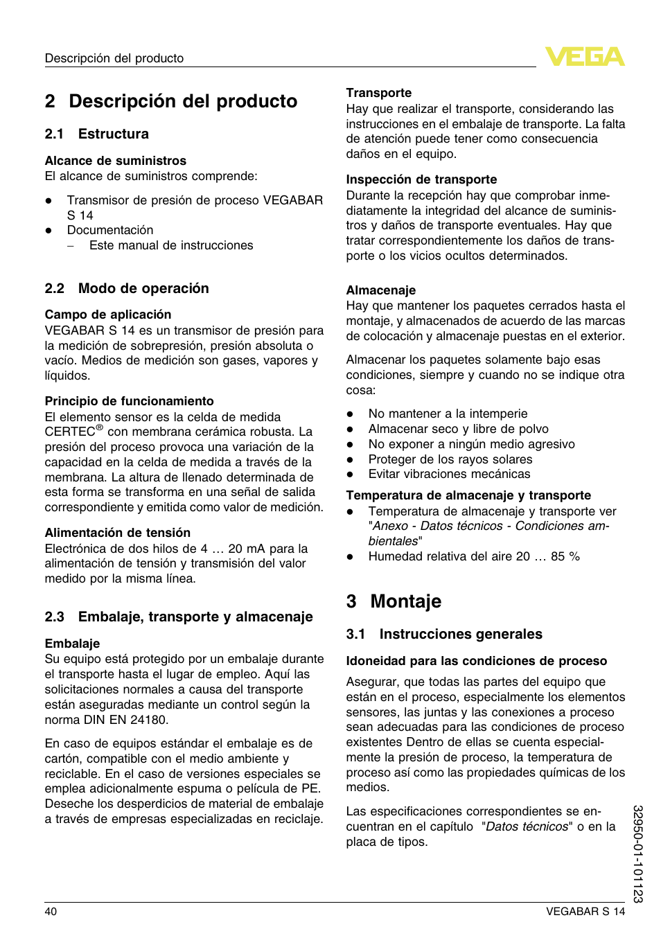 2 descripción del producto, 1 estructura, 2 modo de operación | 3 embalaje, transporte y almacenaje, 3 montaje, 1 instrucciones generales, 2 d escripción del producto, 3 m ontaje | VEGA VEGABAR S 14 User Manual | Page 40 / 52