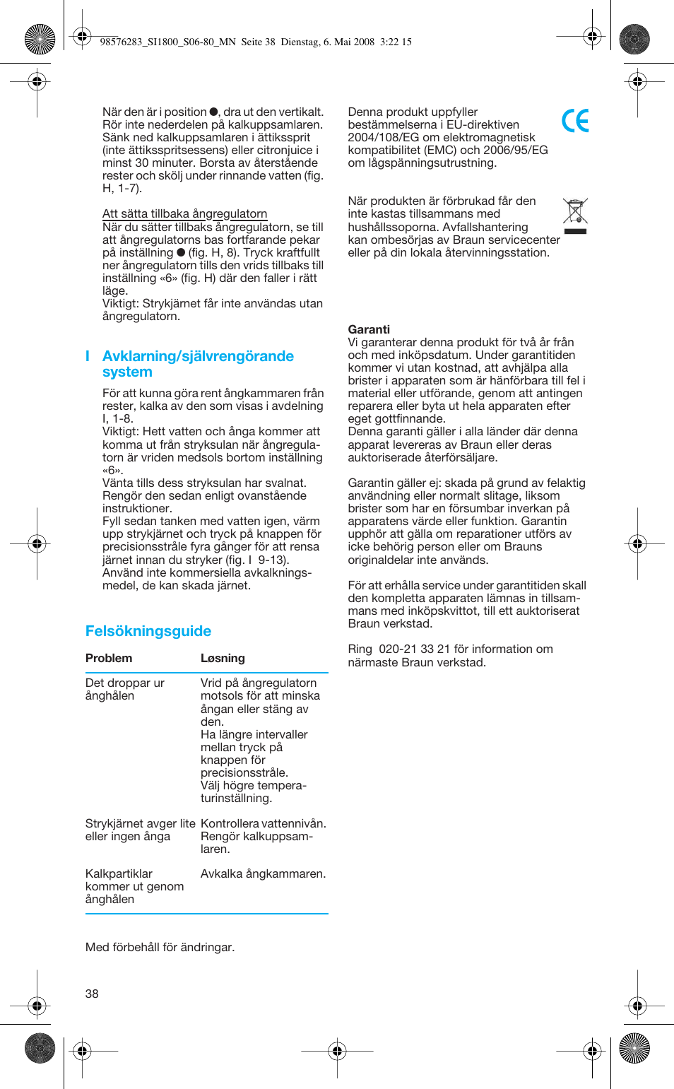 I avklarning/självrengörande system, Felsökningsguide | Braun SI 770 18895 TEXSTYLE CONTROL User Manual | Page 38 / 77