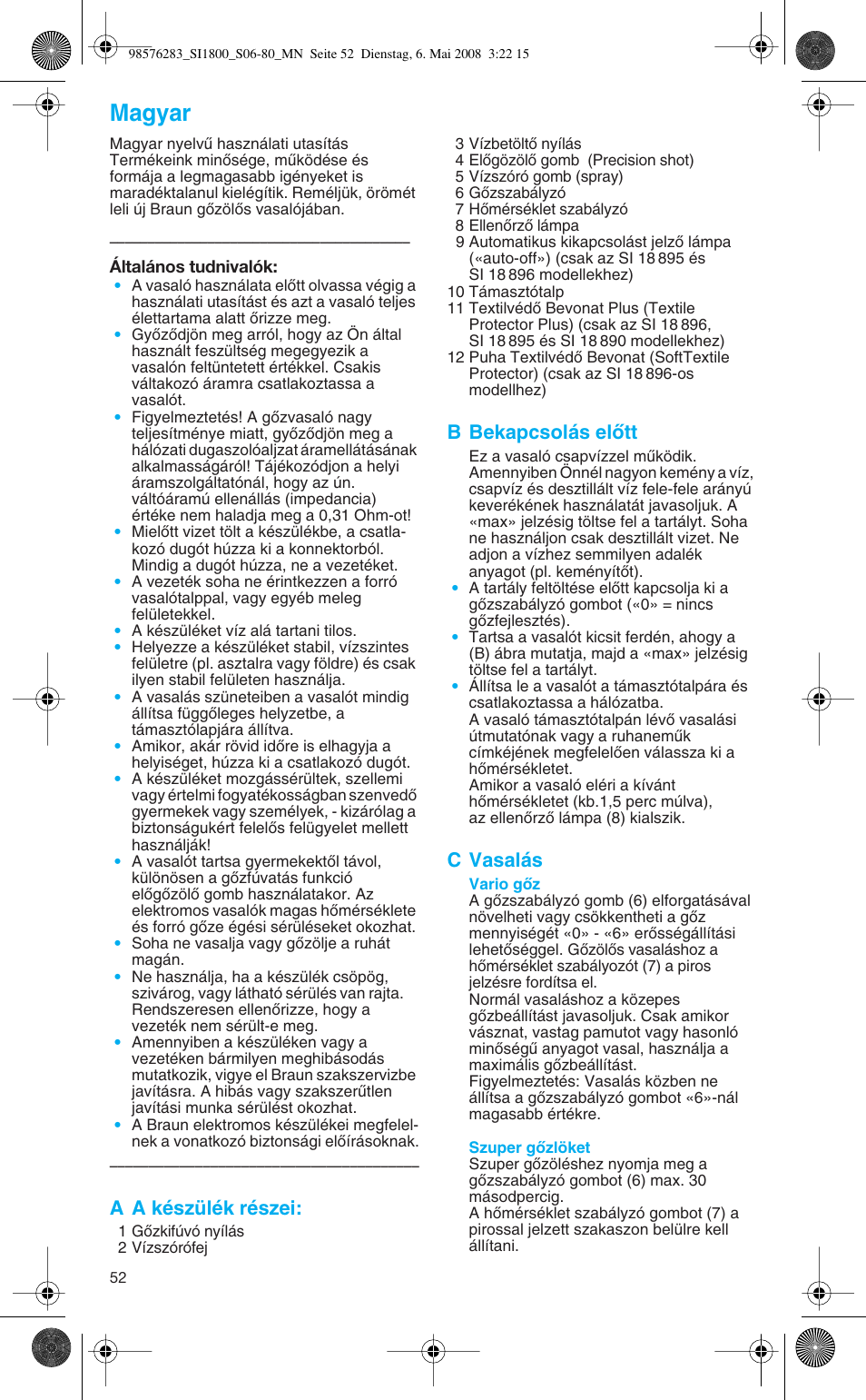 Magyar, A a készülék részei, B bekapcsolás elœtt | C vasalás | Braun SI 770 18895 TEXSTYLE CONTROL User Manual | Page 52 / 77