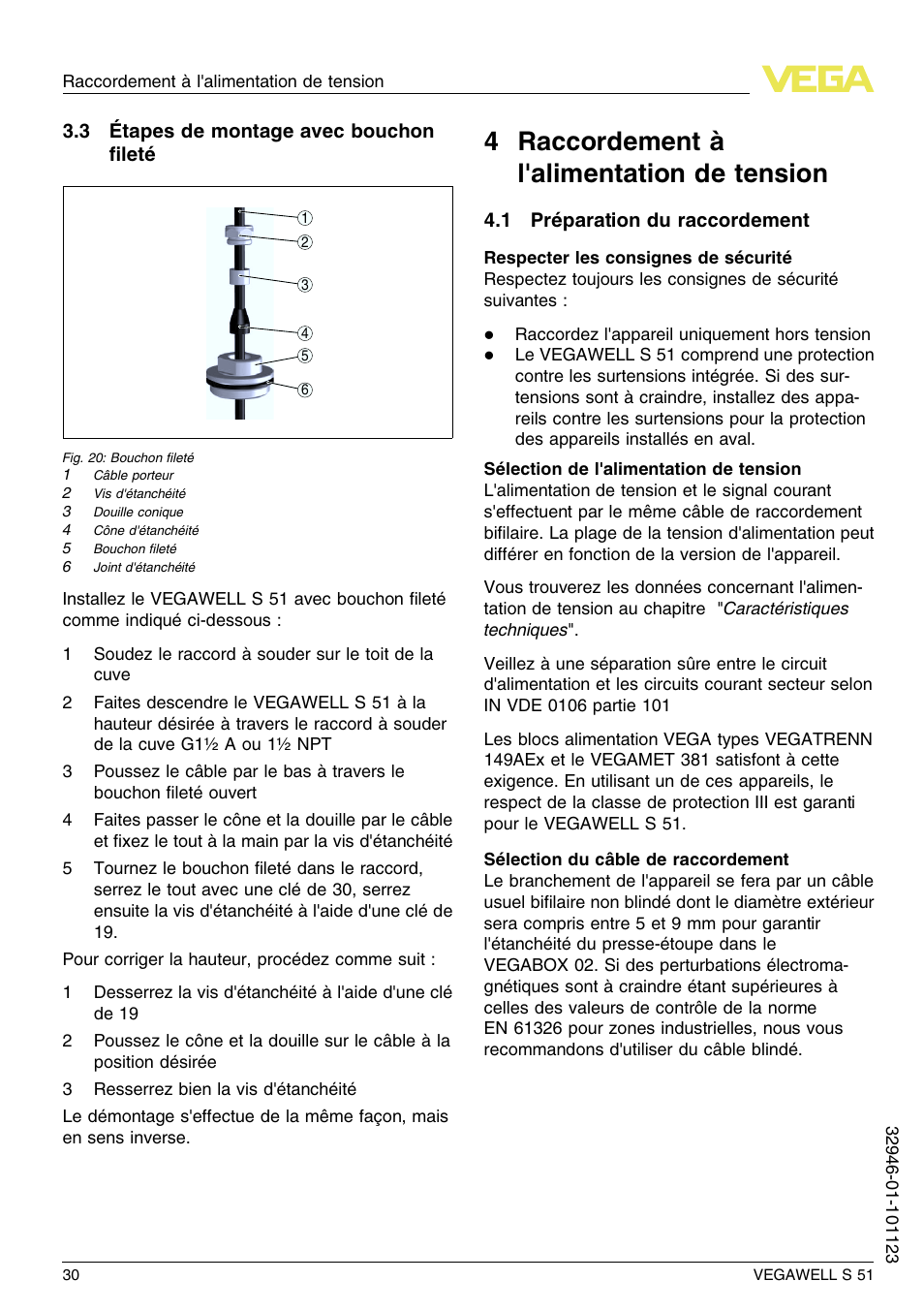 3 étapes de montage avec bouchon fileté, 4 raccordement à l'alimentation de tension, 1 préparation du raccordement | 4 r accordement à l'alimentation de tension | VEGA VEGAWELL S 51 User Manual | Page 30 / 52