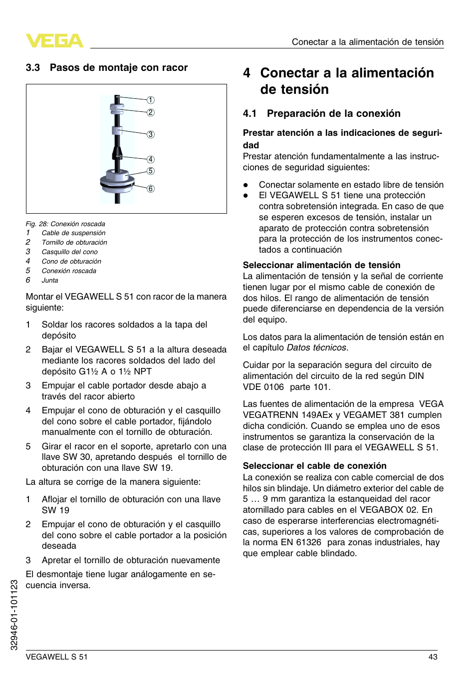 3 pasos de montaje con racor, 4 conectar a la alimentación de tensión, 1 preparación de la conexión | 4 c onectar a la alimentación de tensión | VEGA VEGAWELL S 51 User Manual | Page 43 / 52