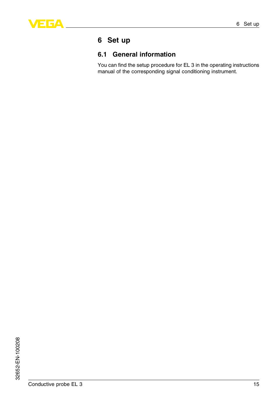 6 set up, 1 general information, 6set up | VEGA EL 3 Conductive probe User Manual | Page 15 / 24