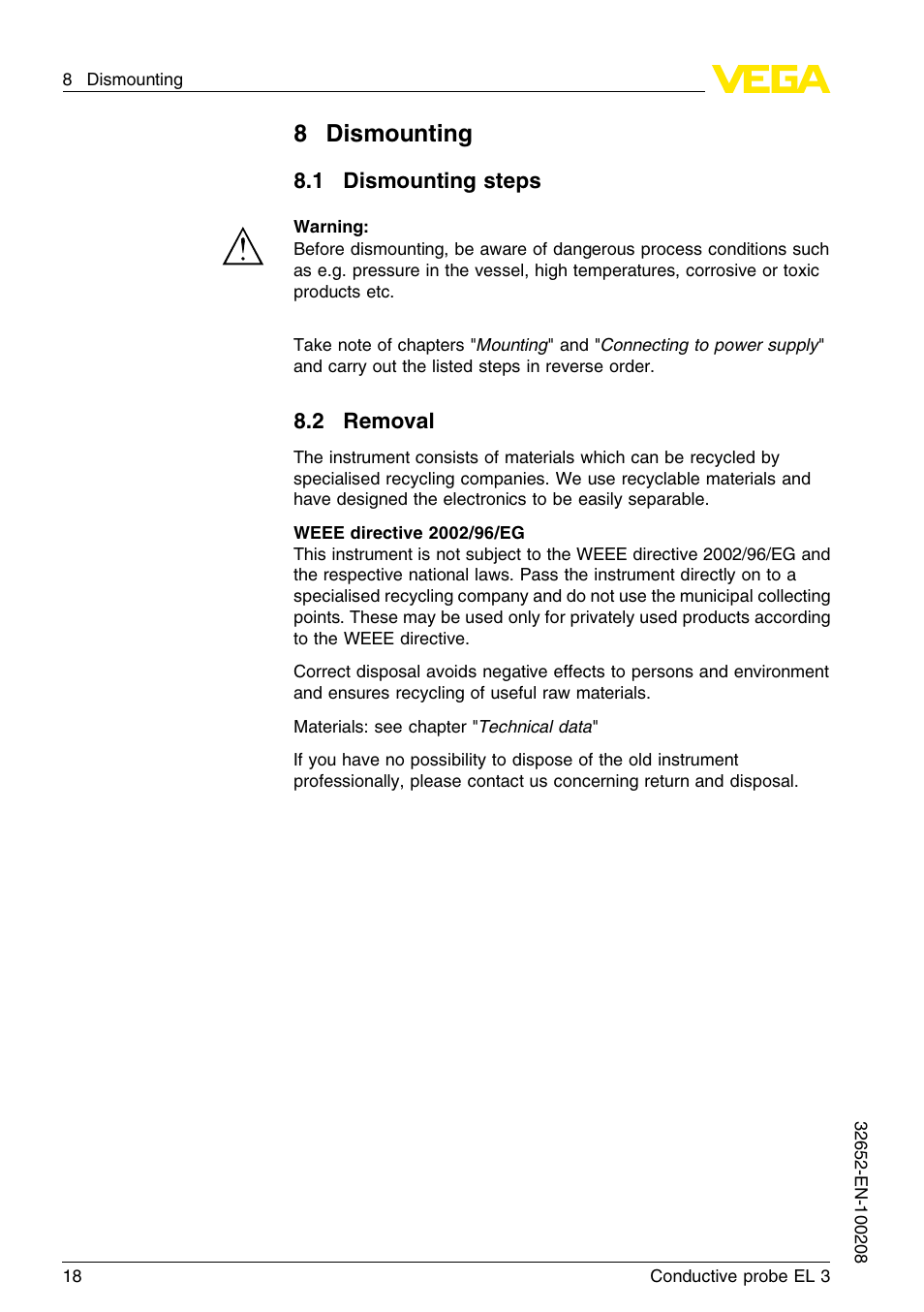 8 dismounting, 1 dismounting steps, 2 removal | 8dismounting | VEGA EL 3 Conductive probe User Manual | Page 18 / 24