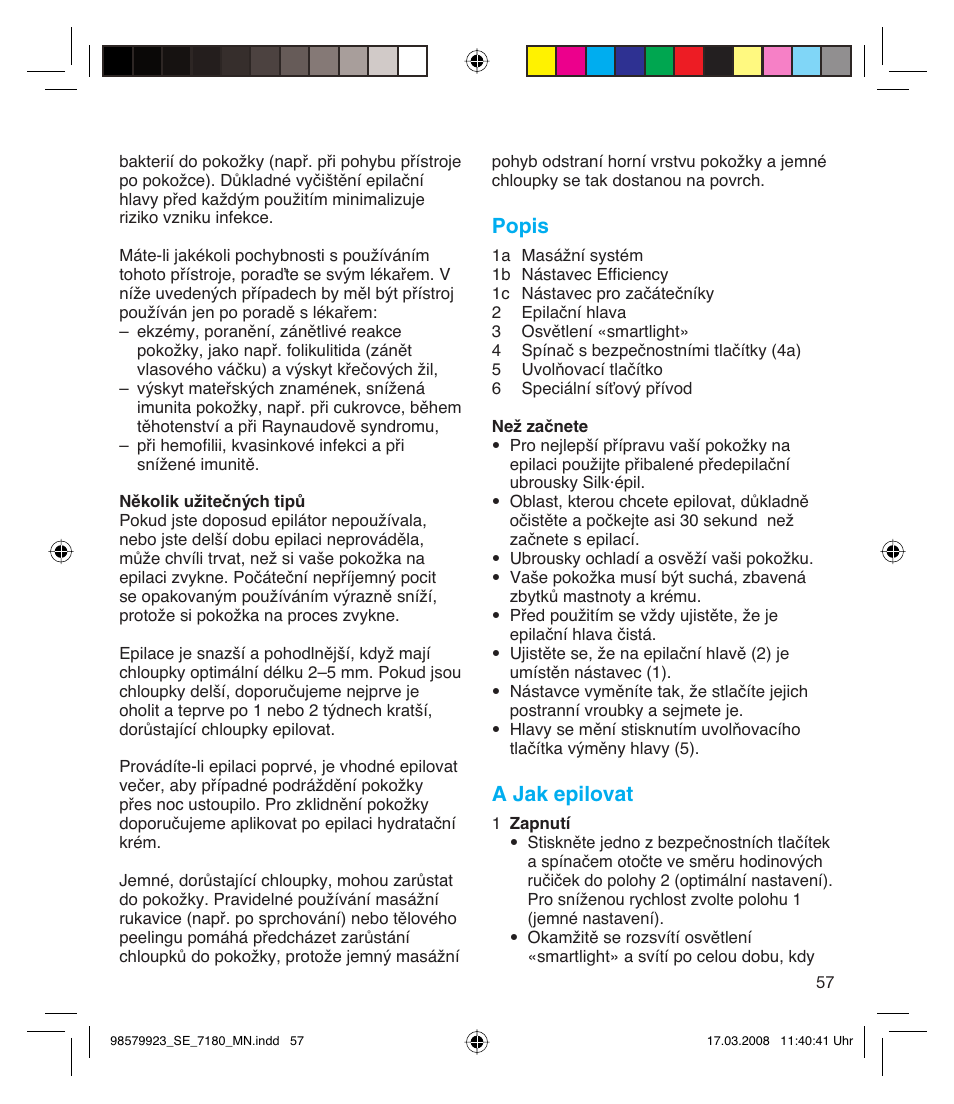 Popis, A jak epilovat | Braun SE 7180 SILK EPIL XPRESSIVE User Manual | Page 56 / 70