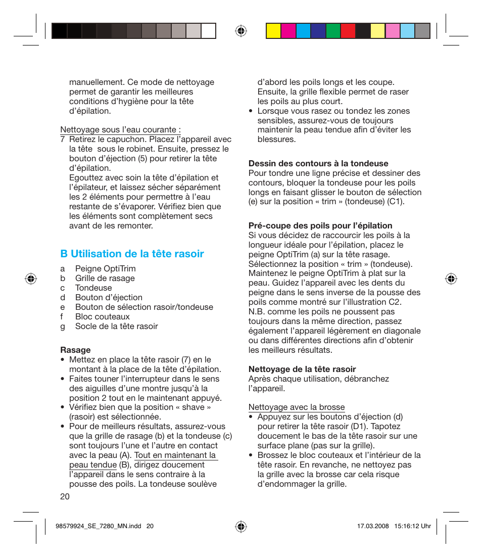 B utilisation de la tête rasoir | Braun SE 7280 SILK EPIL XPRESSIVE User Manual | Page 20 / 106